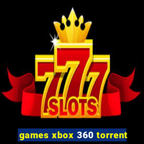 games xbox 360 torrent